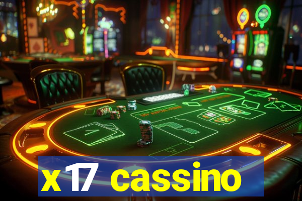 x17 cassino